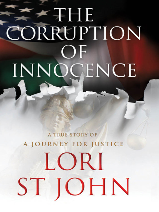 Title details for The Corruption of Innocence by Lori St John - Available
